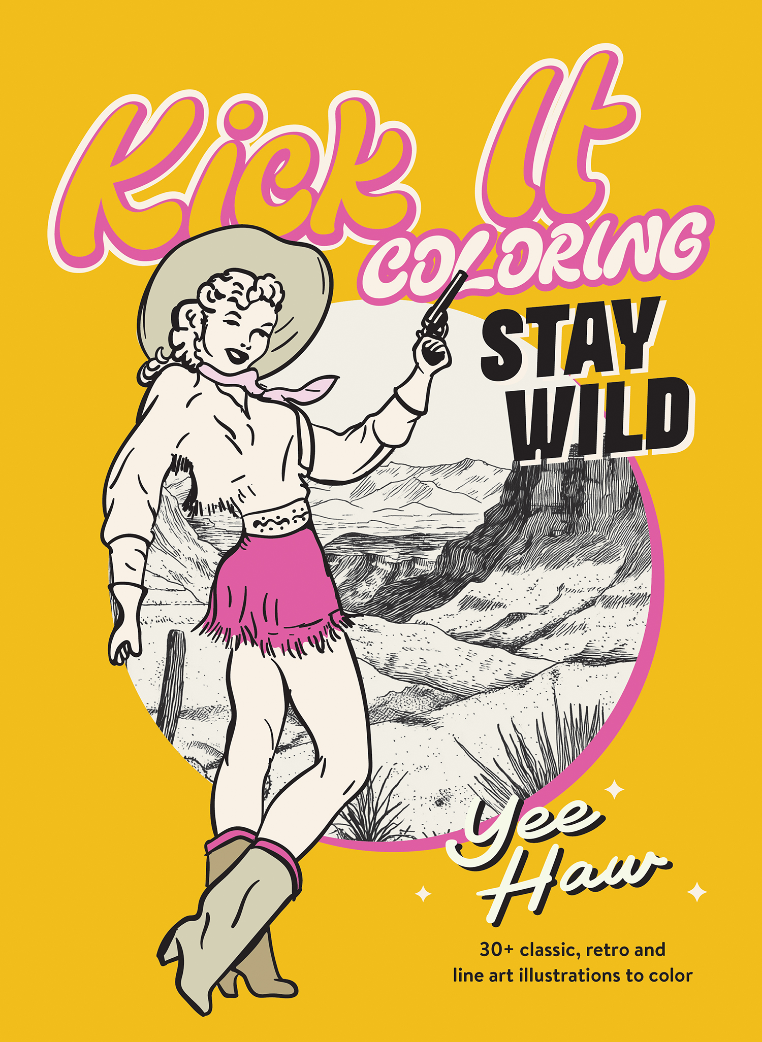 Stay Wild Coluring In Kick It Coloring - Stay Wild - Captain Honey